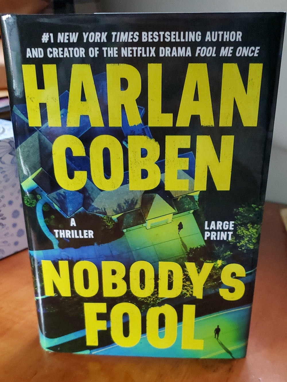 Nobody's Fool by Harlan Coben - Large Print (Yellow/Green)
